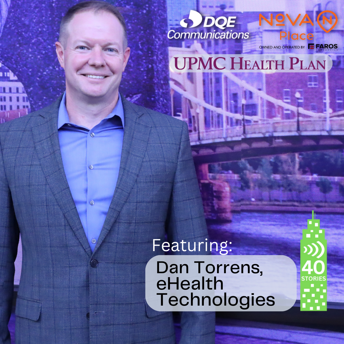 Dan Torrens of eHealth Technologies 40 Stories Pittsburgh Technology Council